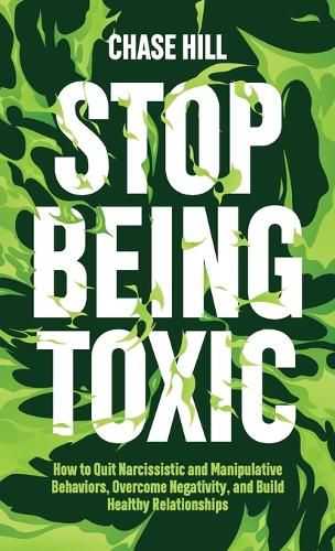 Cover image for Stop Being Toxic