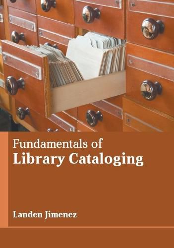 Cover image for Fundamentals of Library Cataloging
