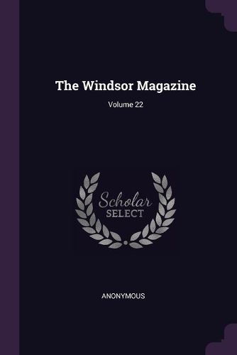 Cover image for The Windsor Magazine; Volume 22