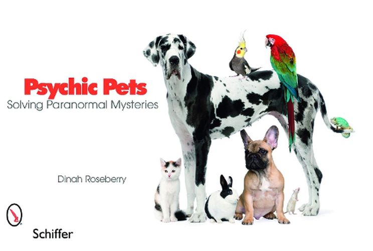 Cover image for Psychic Pets: Solving Paranormal Mysteries