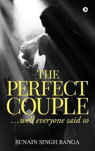 Cover image for The Perfect Couple: ...well everyone said so