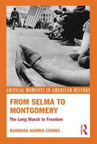 Cover image for From Selma to Montgomery: The Long March to Freedom