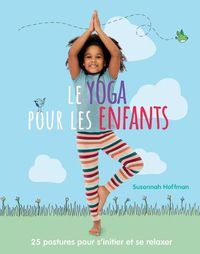 Cover image for Le Yoga Pour Les Enfants