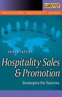 Cover image for Hospitality Sales and Promotion: Strategies for Success