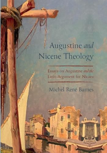 Augustine and Nicene Theology