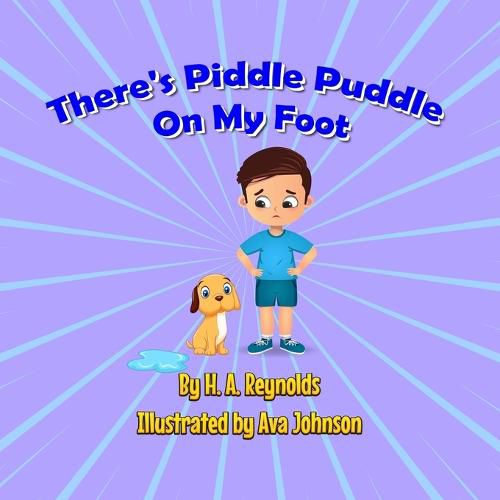 There's Piddle Puddle On My Foot