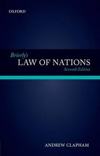 Cover image for Brierly's Law of Nations: An Introduction to the Role of International Law in International Relations