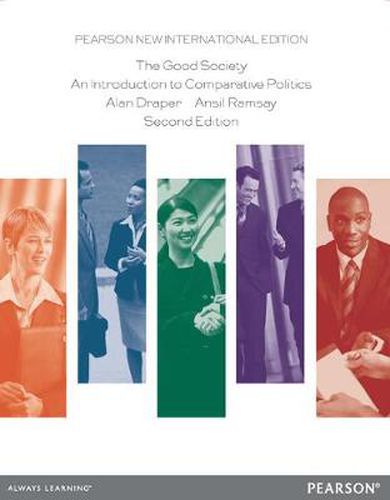 Good Society, The: Pearson New International Edition