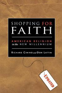 Cover image for Shopping for Faith: American Religion in the New Millennium