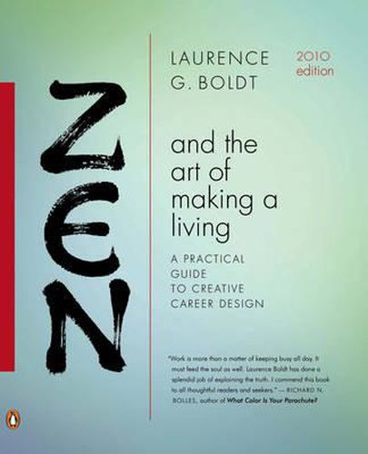 Cover image for Zen And The Art Of Making A Living: A Practical Guide to Creative Career Design