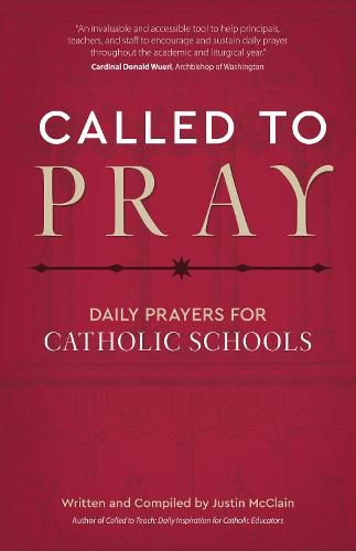 Called to Pray: Daily Prayers for Catholic Schools