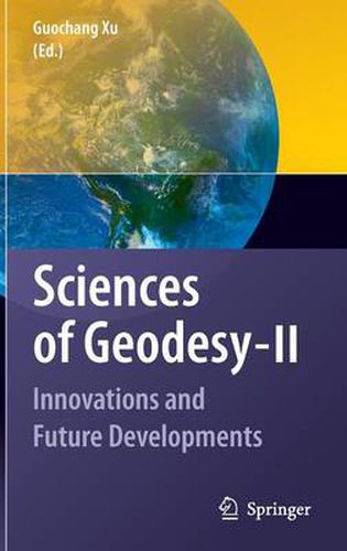 Cover image for Sciences of Geodesy - II: Innovations and Future Developments