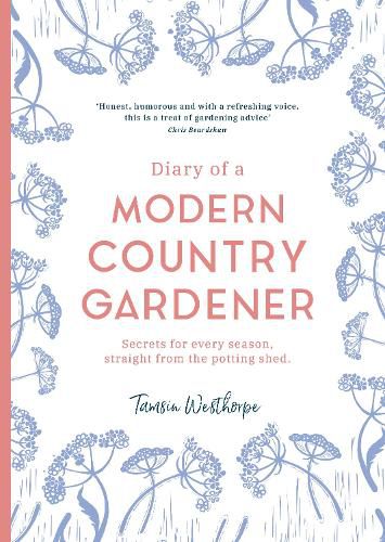 Diary of a Modern Country Gardener