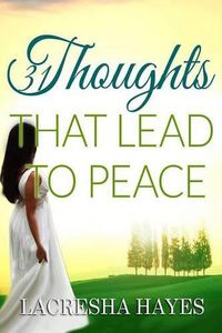 Cover image for 31 Thoughts That Lead to Peace