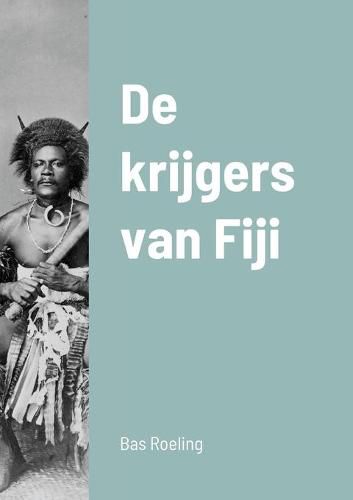 Cover image for De krijgers van Fiji