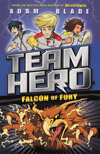 Cover image for Team Hero: Falcon of Fury: Series 2 Book 3