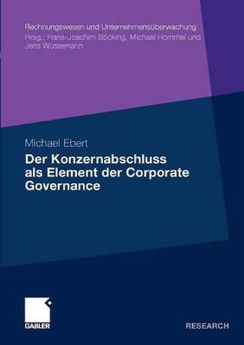 Cover image for Der Konzernabschluss ALS Element Der Corporate Governance