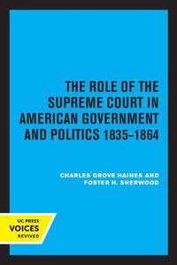 Cover image for The Role of the Supreme Court in American Government and Politics, 1835-1864