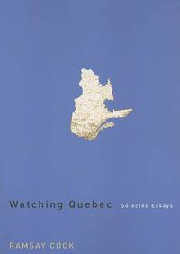 Cover image for Watching Quebec: Selected Essays