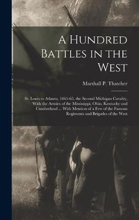 Cover image for A Hundred Battles in the West