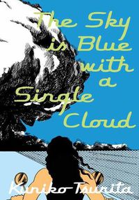 Cover image for The Sky is Blue with a Single Cloud