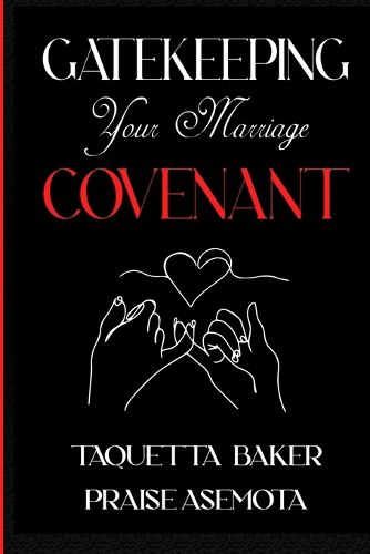 Cover image for Gatekeeping Your Marriage Covenant