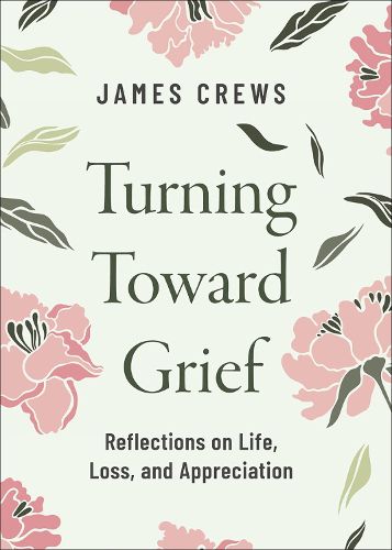 Cover image for Turning Toward Grief
