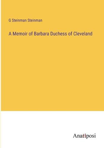 Cover image for A Memoir of Barbara Duchess of Cleveland