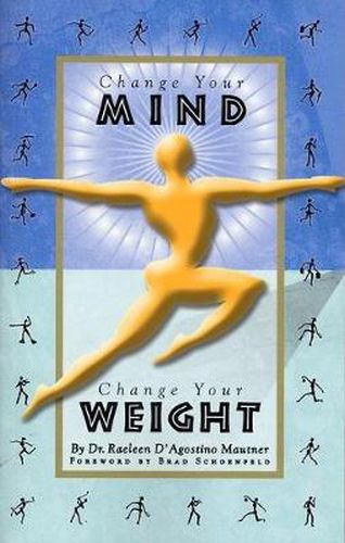 Cover image for Change Your Mind, Change Your Weight