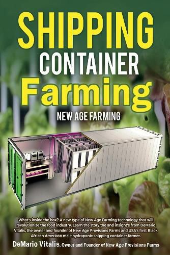 Cover image for Shipping Container Farming: New Age Farming