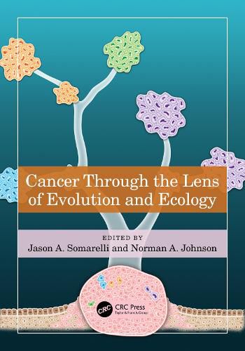 Cover image for Cancer through the Lens of Evolution and Ecology