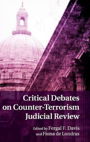 Cover image for Critical Debates on Counter-Terrorism Judicial Review