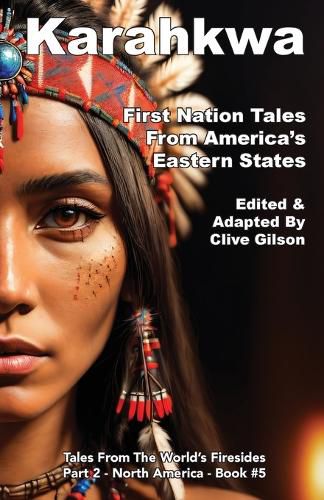 Cover image for Karahkwa - First Nation Tales From America's Eastern States