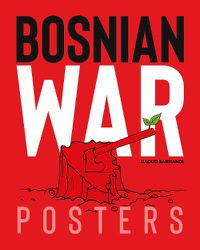 Cover image for Bosnian War Posters