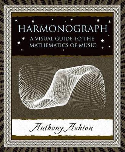 Cover image for Harmonograph: A Visual Guide to the Mathematics of Music