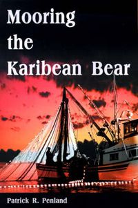 Cover image for Mooring the Karibean Bear