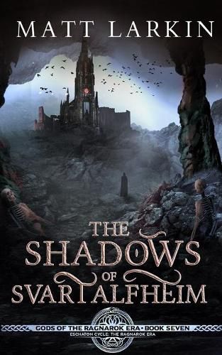 Cover image for The Shadows of Svartalfheim: Eschaton Cycle