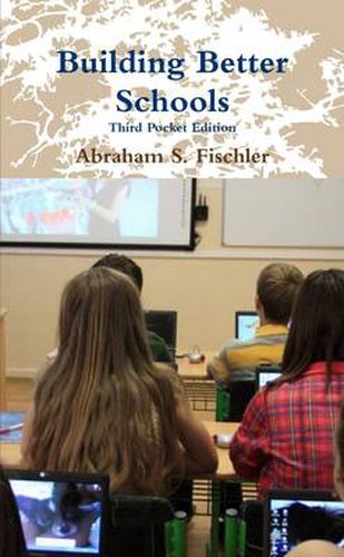 Cover image for Building Better Schools -- Third Pocket Edition