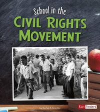 Cover image for School in the Civil Rights Movement