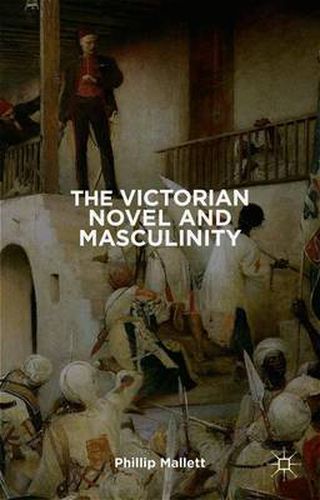 Cover image for The Victorian Novel and Masculinity