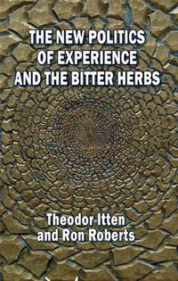 Cover image for The New Politics of Experience and the Bitter Herbs