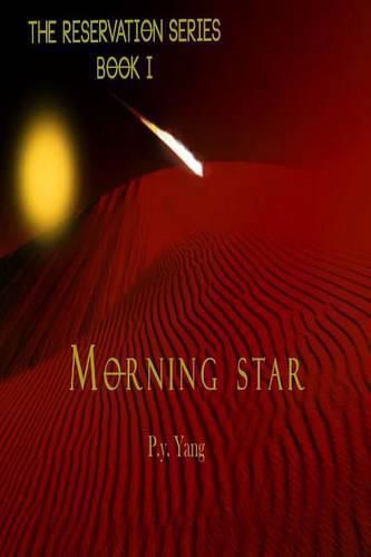 Cover image for The Reservation Series: Morning Star