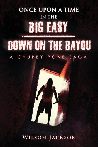 Cover image for ONCE UPON A TIME IN THE BIG EASY/ Down on the Bayou