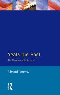 Cover image for Yeats The Poet: The Measures of Difference