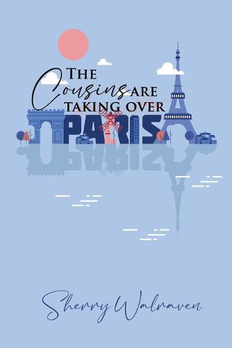 Cover image for The Cousins are Taking Over Paris