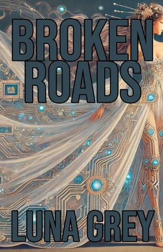 Broken Roads