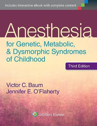 Cover image for Anesthesia for Genetic, Metabolic, and Dysmorphic Syndromes of Childhood