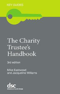 Cover image for The Charity Trustee's Handbook