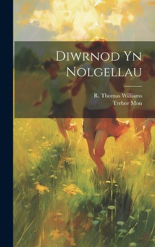 Cover image for Diwrnod Yn Nolgellau