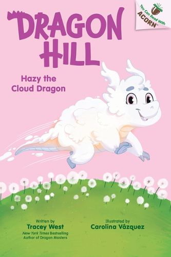 Cover image for Hazy the Cloud Dragon: An Acorn Book (Dragon Hill #3)